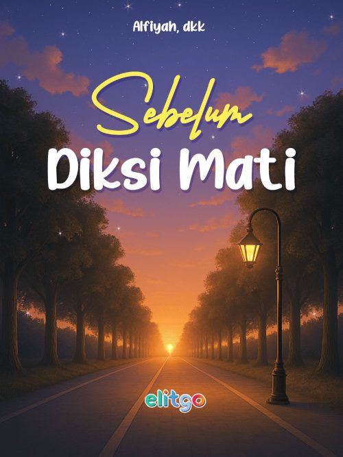 Sebelum Diksi Mati